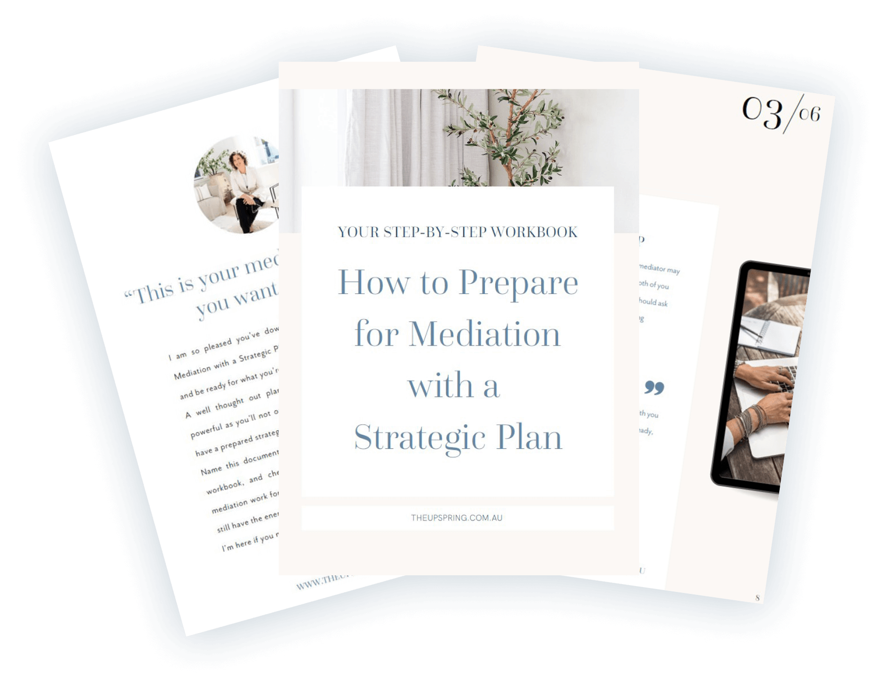 The Upspring Step by Step Workbook for preparing for mediation.